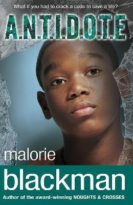 A.N.T.I.D.O.T.E. - Malorie Blackman - cover