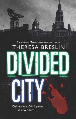 Divided City - Theresa Breslin - cover