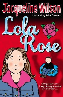 Lola Rose - Jacqueline Wilson - cover