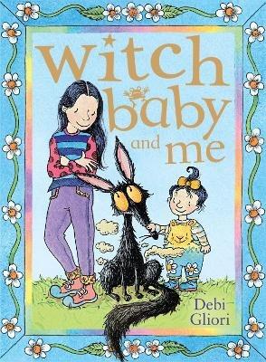 Witch Baby and Me - Debi Gliori - cover