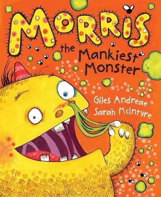 Morris the Mankiest Monster - Giles Andreae - cover