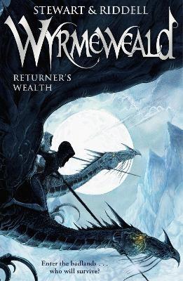 Wyrmeweald: Returner's Wealth - Chris Riddell,Paul Stewart - cover