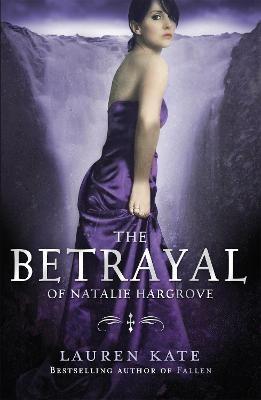 The Betrayal of Natalie Hargrove - Lauren Kate - cover