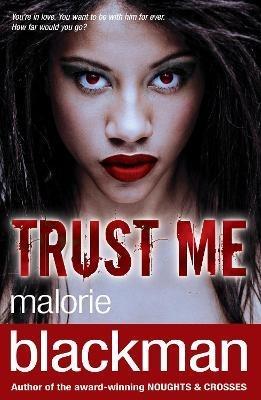 Trust Me - Malorie Blackman - cover