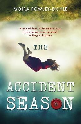 The Accident Season - Moira Fowley-Doyle - cover