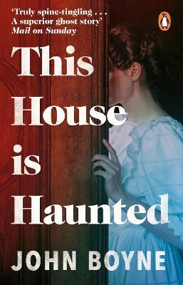 This House is Haunted - John Boyne - cover