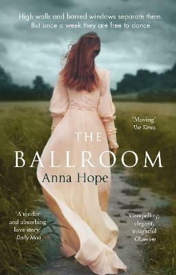 The Ballroom - Anna Hope - cover