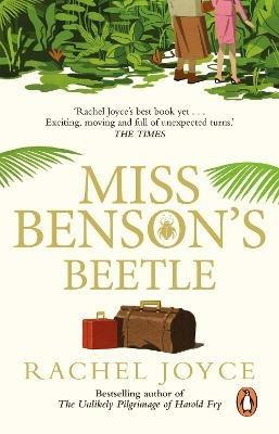 Miss Benson's Beetle: An uplifting story of female friendship against the odds - Rachel Joyce - cover