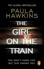 The Girl on the Train: The multi-million-copy global phenomenon