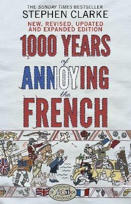 Ibs 1000 Years of Annoying the French