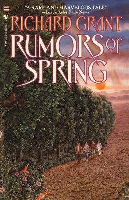 Rumors of Spring: A Novel - Richard Grant - cover