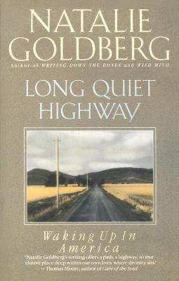 Long Quiet Highway: Waking Up in America - Natalie Goldberg - cover