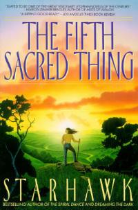 The Fifth Sacred Thing - Starhawk - cover