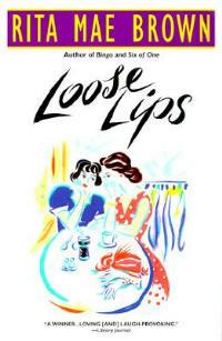 Loose Lips - Rita Mae Brown - cover