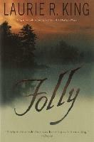 Folly: A Novel - Laurie R. King - cover