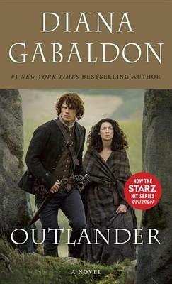 Outlander (Starz Tie-in Edition): A Novel - Diana Gabaldon - cover