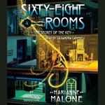 The Secret of the Key: A Sixty-Eight Rooms Adventure