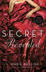 SECRET Revealed: A SECRET Novel