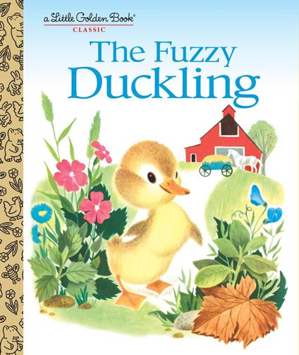 The Fuzzy Duckling - Jane Werner Watson,Alice Provensen,Martin Provensen - ebook