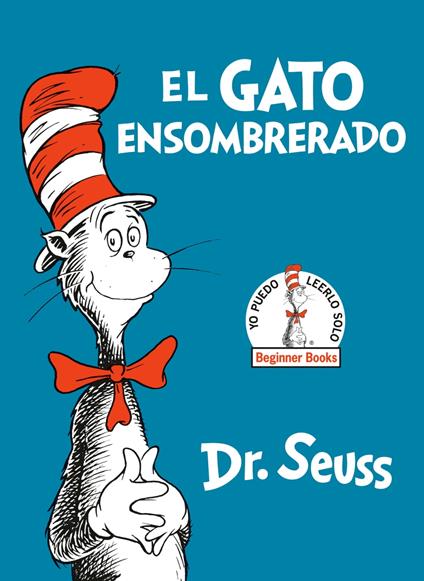 El Gato Ensombrerado (The Cat in the Hat Spanish Edition) - Dr. Seuss - ebook