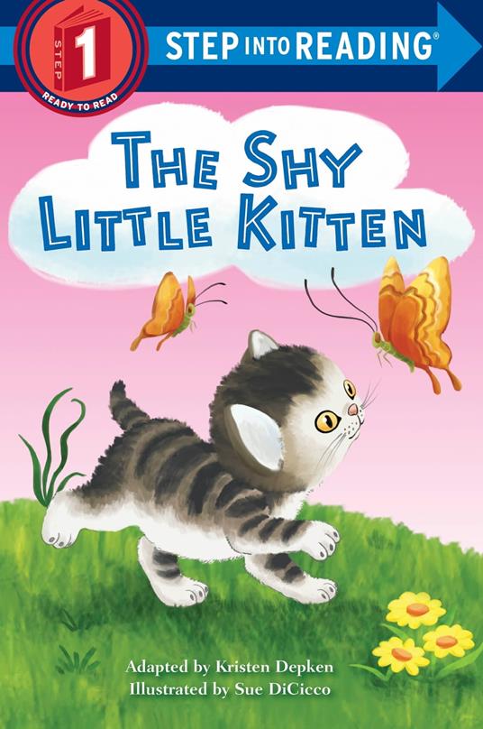 The Shy Little Kitten - Kristen L. Depken,Sue Di Cicco - ebook