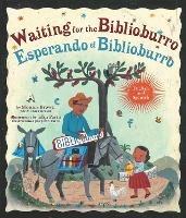 Waiting for the Biblioburro/Esperando el Biblioburro: (Spanish-English bilingual edition) - Monica Brown,John Parra - cover