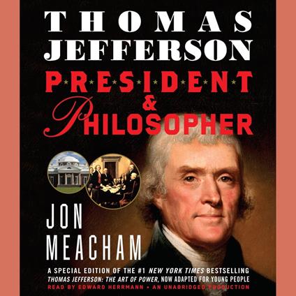 Thomas Jefferson: President and Philosopher