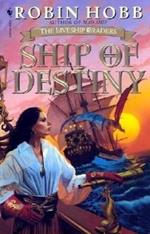 Ship of Destiny: The Liveship Traders