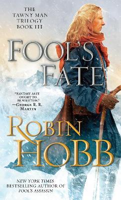 Fool's Fate: The Tawny Man Trilogy Book III - Robin Hobb - cover