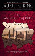 The Language of Bees: A novel of suspense featuring Mary Russell and Sherlock Holmes