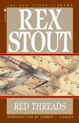 Red Threads: A Novel - Rex Stout - cover