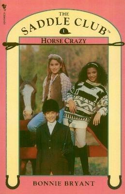 Saddle Club Book 1: Horse Crazy - Bonnie Bryant - cover