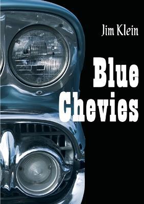 Blue Chevies - Jim Klein - cover