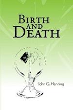 Birth and Death