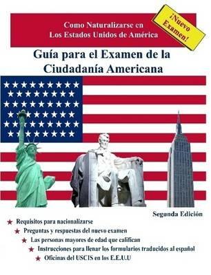 Guia Para El Examen De La Ciudadania Americana, Segunda Edicion - Jose Del Rio - cover
