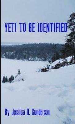 Yeti to be Identified - Jessica Gunderson - cover