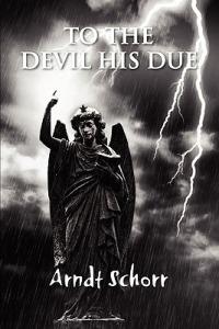 To The Devil His Due - Arndt Schorr - cover