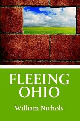 Fleeing Ohio - William Nichols - cover