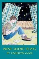 Nine Short Plays - Carolyn Gage - cover