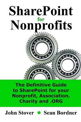 SharePoint for Nonprofits - John Stover,Sean Bordner - cover