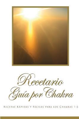 Recetario Guia Por Chakra - Artimia Arian - cover