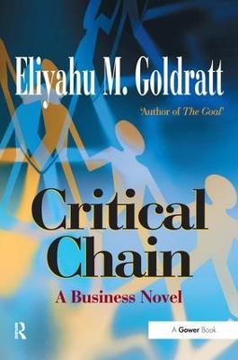 Critical Chain: A Business Novel - Eliyahu M Goldratt - cover