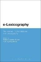 e-Lexicography: The Internet, Digital Initiatives and Lexicography