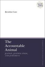 The Accountable Animal: Justice, Justification, and Judgment