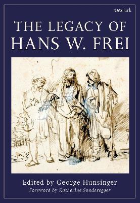 The Legacy of Hans W. Frei - cover