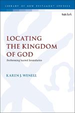 Locating the Kingdom of God: Performing Sacred Boundaries