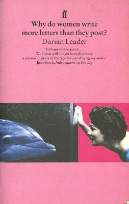 Why do women write more letters than they post? - Darian Leader - cover