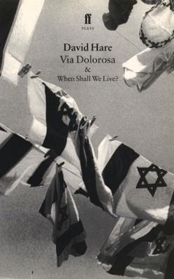 Via Dolorosa - David Hare - cover