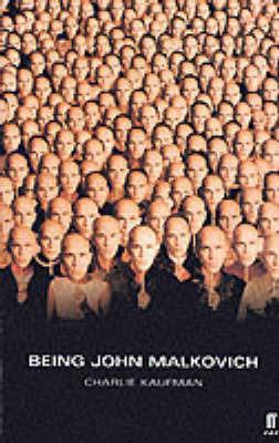 Being John Malkovich - Charlie Kaufman - cover