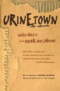 Urinetown: The Musical - Greg Kotis,Mark Hollmann - cover